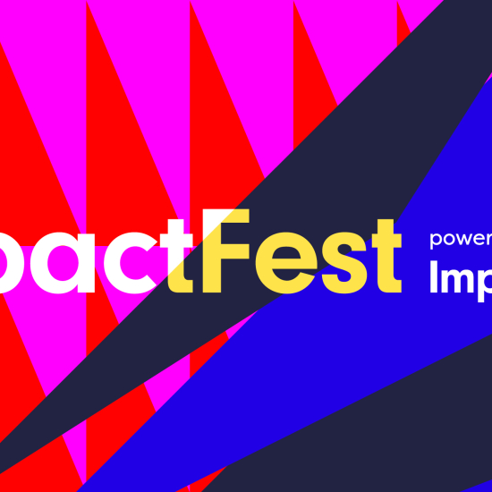 ImpactFest Visual. Credit to ImpactFest ImpactFest Visual. Credit to ImpactFest
